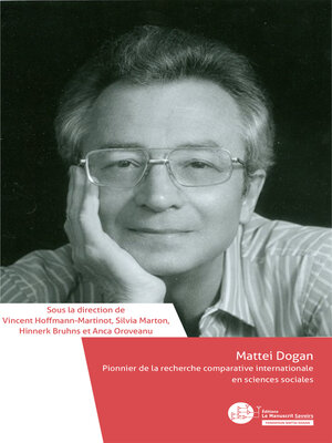 cover image of Mattei Dogan. Pionnier de la recherche comparative internationale en sciences sociales